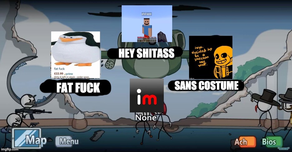 HEY SHITASS; SANS COSTUME; FAT FUCK | made w/ Imgflip meme maker