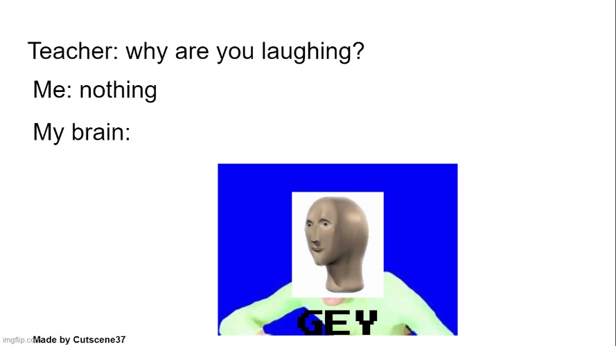 made w/ Imgflip meme maker