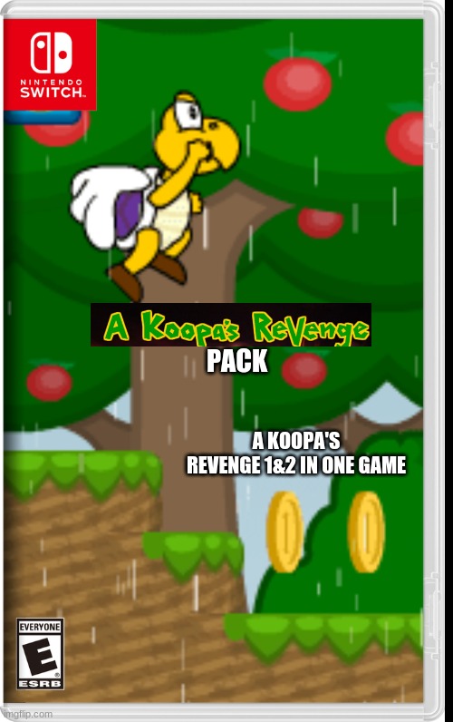 a Koopa's revenge pack (remember this flash game?) | PACK; A KOOPA'S REVENGE 1&2 IN ONE GAME | image tagged in a koopas revenge,fake switch games,koopa troopa,memes | made w/ Imgflip meme maker