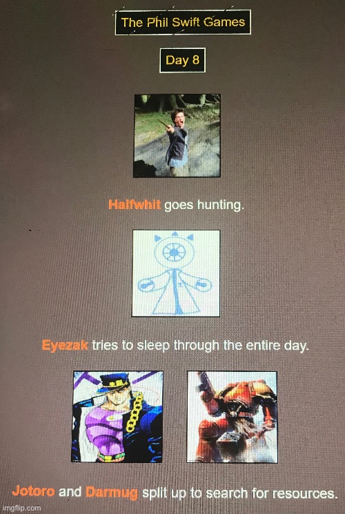 Day 8 | made w/ Imgflip meme maker