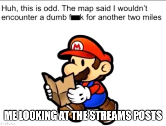 What tf is with all these ship posts | ME LOOKING AT THE STREAMS POSTS | made w/ Imgflip meme maker