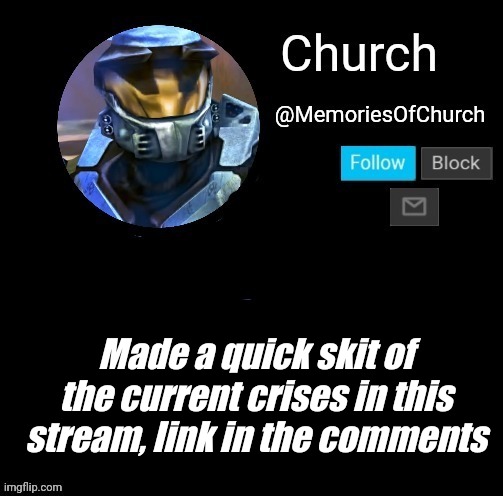 Church Announcement | Made a quick skit of the current crises in this stream, link in the comments | image tagged in church announcement | made w/ Imgflip meme maker
