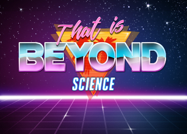High Quality That is beyond science Blank Meme Template
