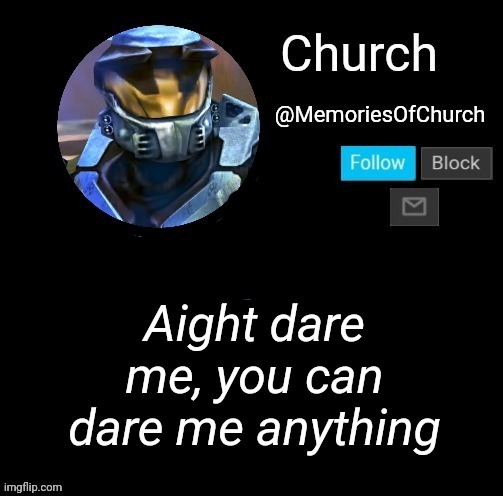 Church Announcement | Aight dare me, you can dare me anything | image tagged in church announcement | made w/ Imgflip meme maker