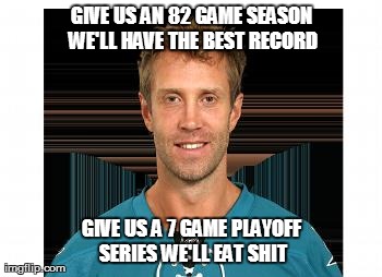 GIVE US AN 82 GAME SEASON WE'LL HAVE THE BEST RECORD GIVE US A 7 GAME PLAYOFF SERIES WE'LL EAT SHIT | made w/ Imgflip meme maker