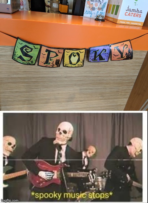 The spooky banner is spelled wrong. | image tagged in spooky music stops,spooky,you had one job,memes,meme,spelling error | made w/ Imgflip meme maker