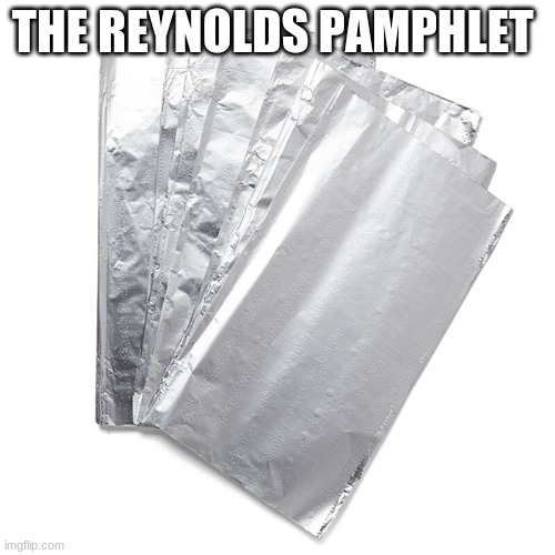 my sense of humor is terrible | THE REYNOLDS PAMPHLET | image tagged in the reynolds pamphlet,funny | made w/ Imgflip meme maker