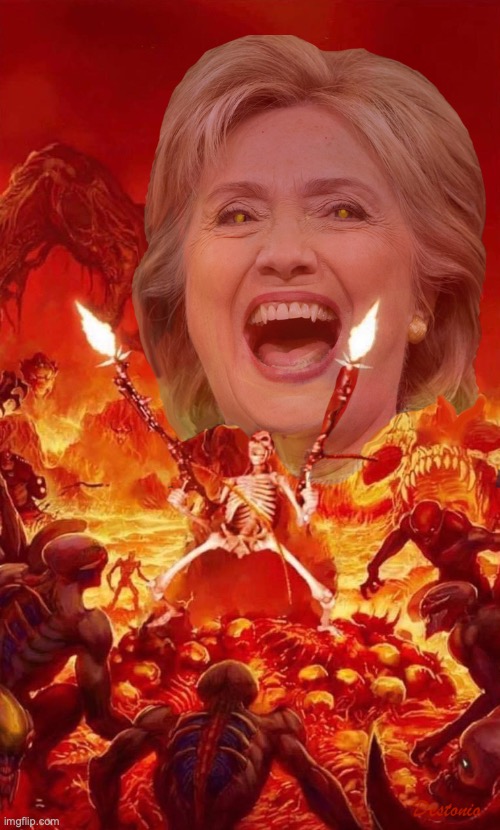 Hill Hell | image tagged in hillary clinton,political,political meme | made w/ Imgflip meme maker