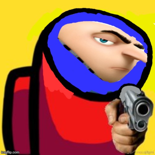 Gru is most sus! | image tagged in adios,gru,among us,red,suspicious | made w/ Imgflip meme maker