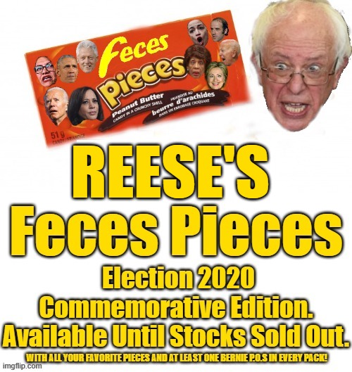 Who Is GoingTo Buy This? | REESE'S | image tagged in reeses feces pieces | made w/ Imgflip meme maker
