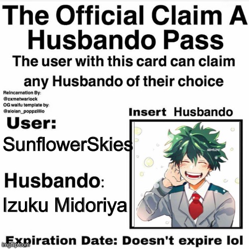 HES MINE UWU | SunflowerSkies; Izuku Midoriya | image tagged in claim your husbando,mha,bnha,memes,who reads these | made w/ Imgflip meme maker