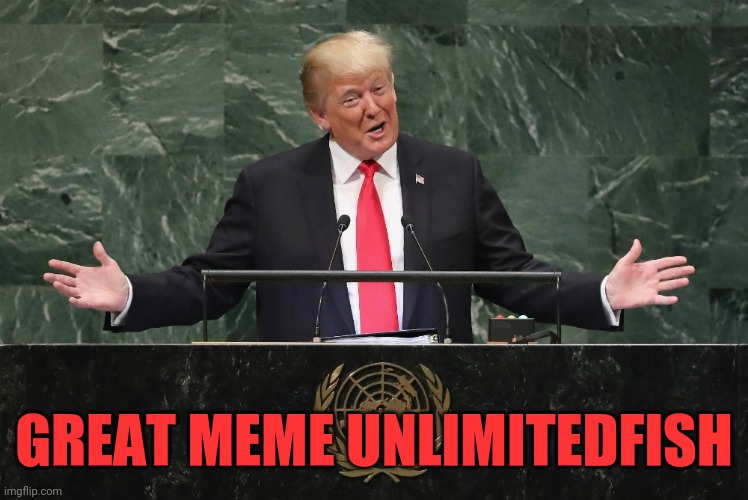 GREAT MEME UNLIMITEDFISH | made w/ Imgflip meme maker