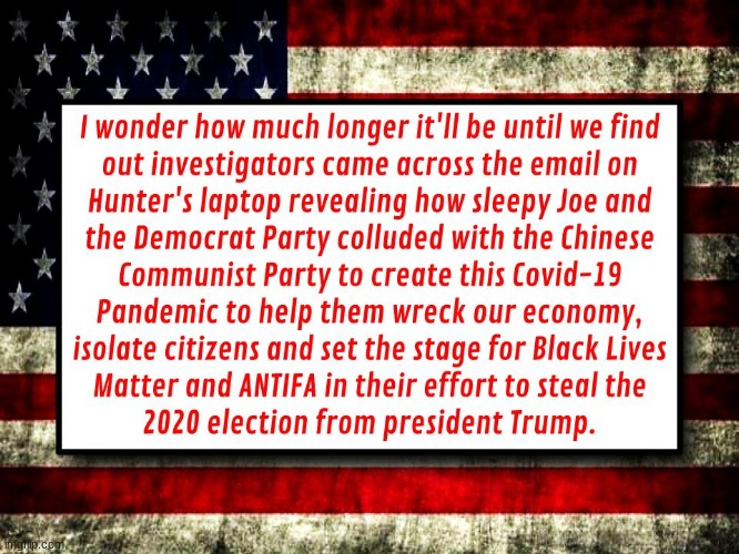 This wouldn't surprise me one damn bit. | image tagged in trump 2020,democrats,china virus,joe biden,politics,political | made w/ Imgflip meme maker