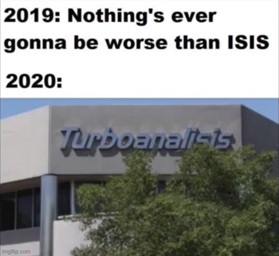 Turboanalisis | image tagged in funny,isis | made w/ Imgflip meme maker