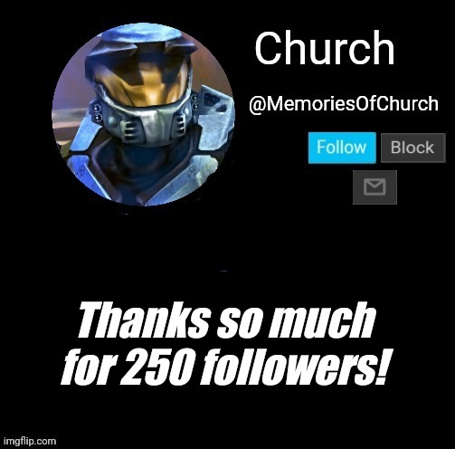 Church Announcement | Thanks so much for 250 followers! | image tagged in church announcement,memoriesofchurch | made w/ Imgflip meme maker