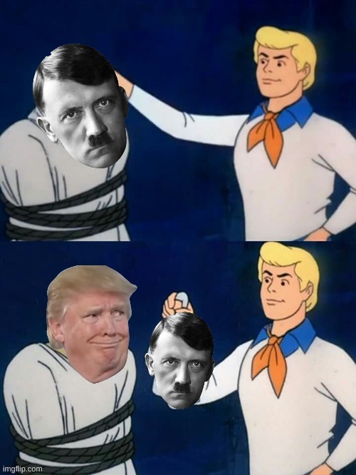 trumps a N@ZI? | image tagged in adolf hitler,donald trump,scooby doo mask reveal,nazi | made w/ Imgflip meme maker