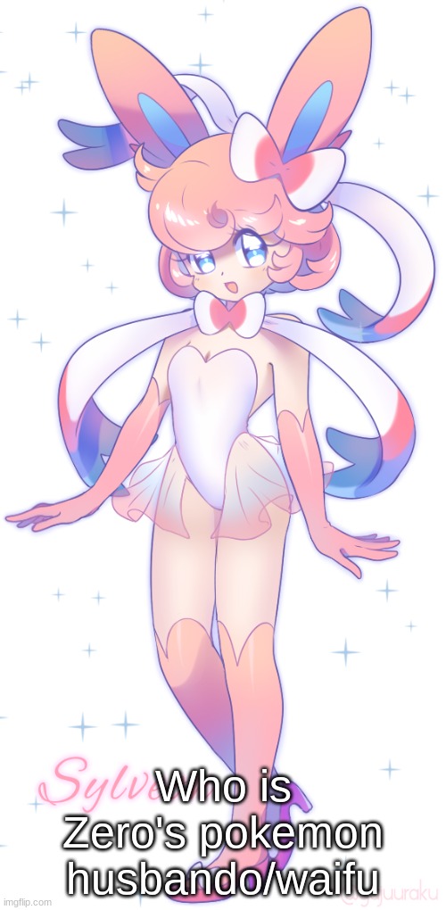 Who is Zero's pokemon husbando/waifu | made w/ Imgflip meme maker