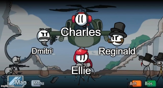 E | Charles; Reginald; Dmitri; Ellie | image tagged in pardoned pals/toppat recruits choice screen | made w/ Imgflip meme maker
