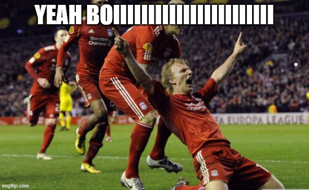 Goal Meme | YEAH BOIIIIIIIIIIIIIIIIIIIIIII | image tagged in soccer goal | made w/ Imgflip meme maker