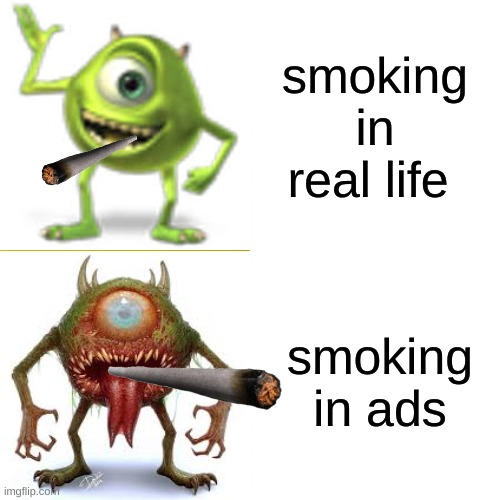 Drake Hotline Bling | smoking in real life; smoking in ads | image tagged in memes,drake hotline bling | made w/ Imgflip meme maker