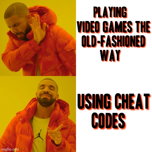 Drake Hotline Bling | image tagged in memes,drake hotline bling,video games,gaming,savage memes | made w/ Imgflip meme maker