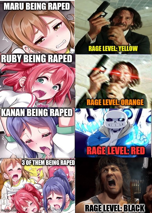 3 of my favorite Love live idols being raped leads me to Rage Outbreak | MARU BEING RAPED; RUBY BEING RAPED; KANAN BEING RAPED; 3 OF THEM BEING RAPED | image tagged in love live,hentai,anime | made w/ Imgflip meme maker