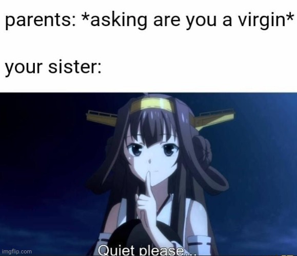 How could you.. | image tagged in animememe,virginity | made w/ Imgflip meme maker