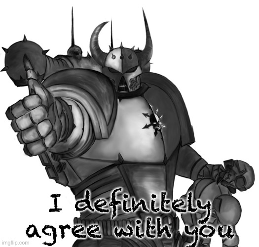 Sons of Malice thumbs up 2 | I definitely agree with you | image tagged in sons of malice thumbs up 2 | made w/ Imgflip meme maker