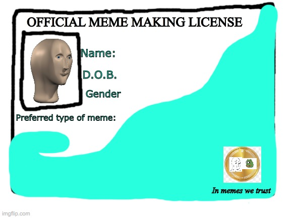 High Quality Meme making licence Blank Meme Template