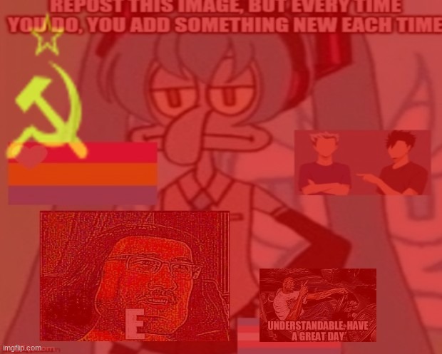 Repost this and add something new(i did the ussr flag) | image tagged in ussr,squidward | made w/ Imgflip meme maker
