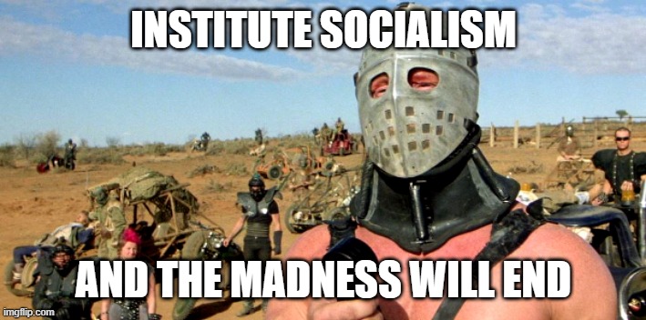 How To Achieve World Peace | INSTITUTE SOCIALISM; AND THE MADNESS WILL END | image tagged in first world problems | made w/ Imgflip meme maker