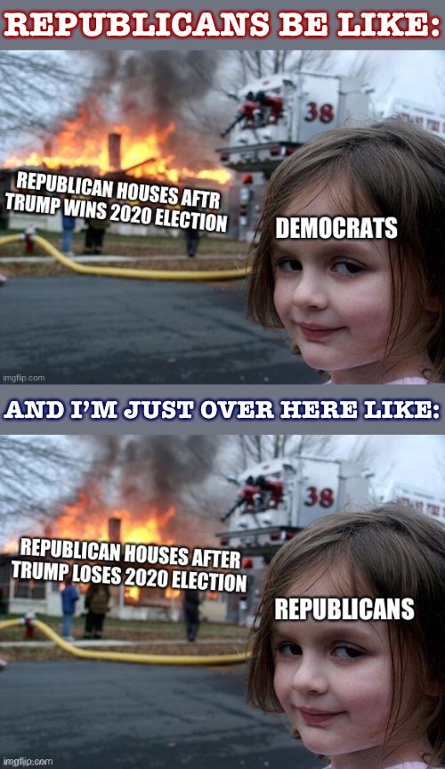 Dunking on memes in the “politics” stream will be like shooting fish in a barrel for awhile. | REPUBLICANS BE LIKE:; AND I’M JUST OVER HERE LIKE: | image tagged in election 2020,2020 elections | made w/ Imgflip meme maker
