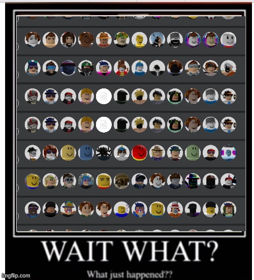 Wait what | image tagged in wait what | made w/ Imgflip meme maker