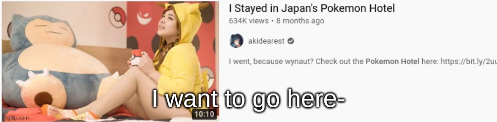 I want to go here- | made w/ Imgflip meme maker