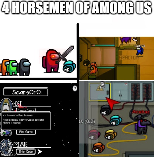 Blank Starter Pack | 4 HORSEMEN OF AMONG US | image tagged in memes,blank starter pack | made w/ Imgflip meme maker