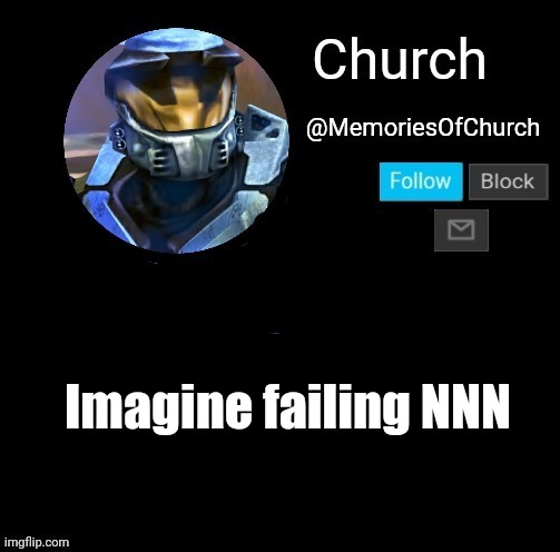 Church Announcement | Imagine failing NNN | image tagged in church announcement | made w/ Imgflip meme maker