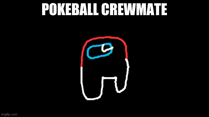 TRANSPARENT | POKEBALL CREWMATE | image tagged in transparent | made w/ Imgflip meme maker