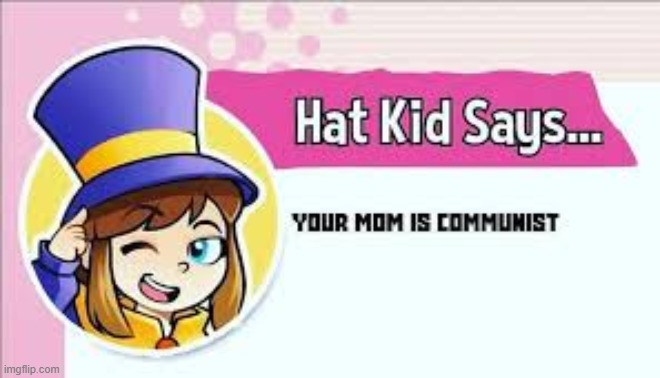 Hat kid might be communist herself | made w/ Imgflip meme maker