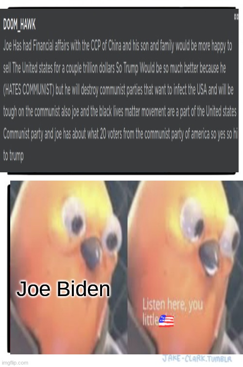 -Angered politic noises- | Joe Biden | image tagged in memes,two buttons,joe biden,make america great again,listen here you little shit,trump | made w/ Imgflip meme maker