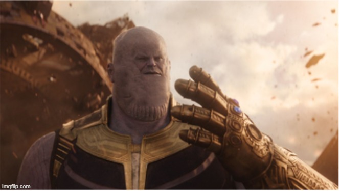Thanos is no longer inevitable | made w/ Imgflip meme maker