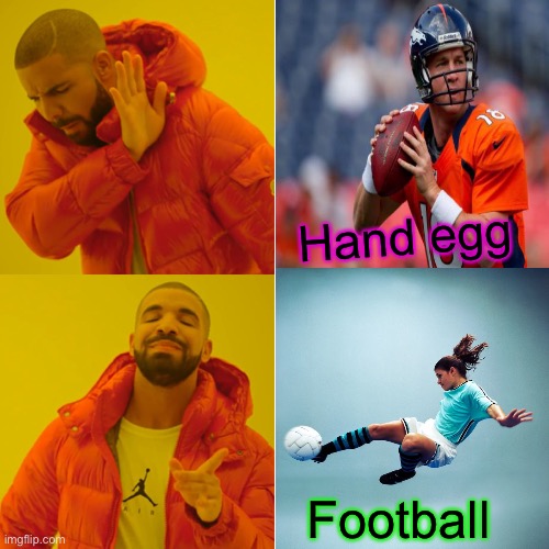 Hand egg Football | made w/ Imgflip meme maker