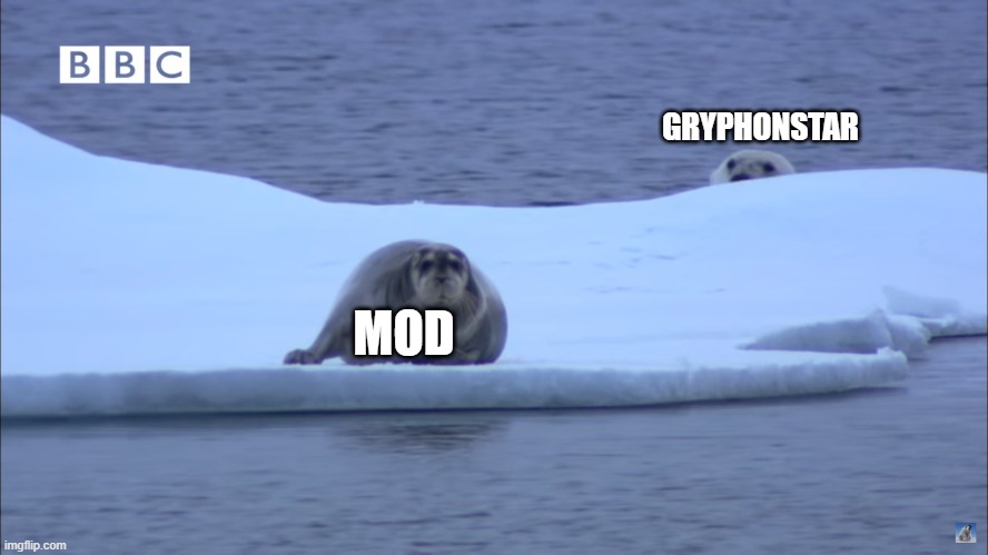 Polar Bear Ambush | GRYPHONSTAR; MOD | image tagged in polar bear ambush | made w/ Imgflip meme maker