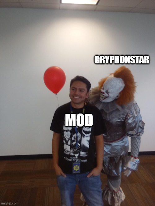 Clown Ambush | GRYPHONSTAR; MOD | image tagged in clown ambush | made w/ Imgflip meme maker
