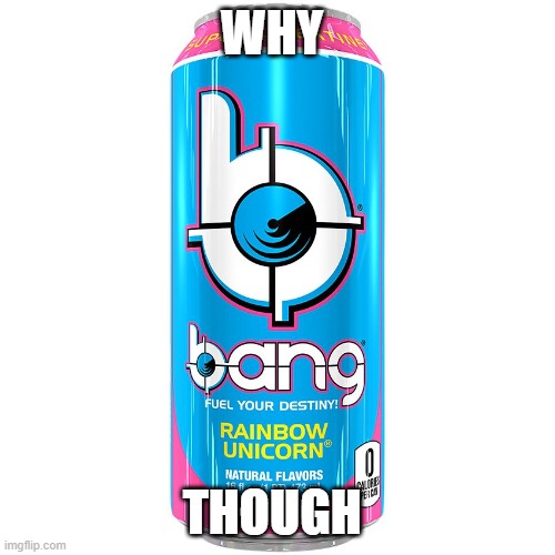 bang energy drink meme