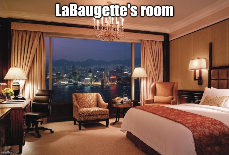 Hotel room | LaBaugette's room | image tagged in hotel room | made w/ Imgflip meme maker