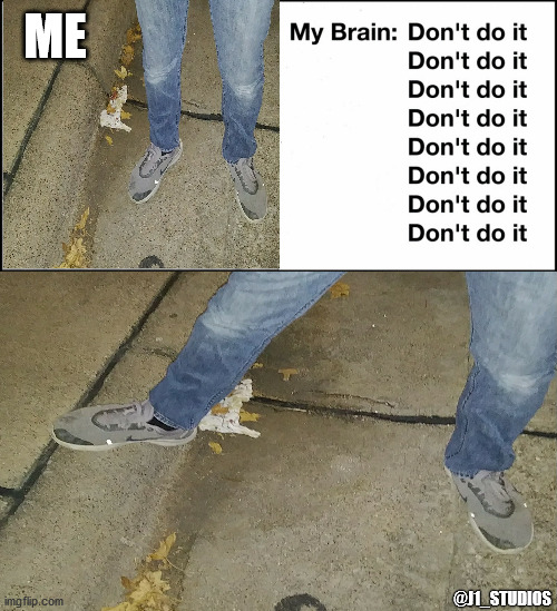 foot on the curb | ME; @J1_STUDIOS | image tagged in late night,conversation | made w/ Imgflip meme maker