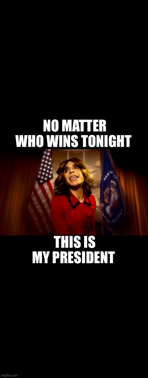 NO MATTER WHO WINS TONIGHT; THIS IS MY PRESIDENT | image tagged in brandon rogers,president,election,election 2020,vote | made w/ Imgflip meme maker
