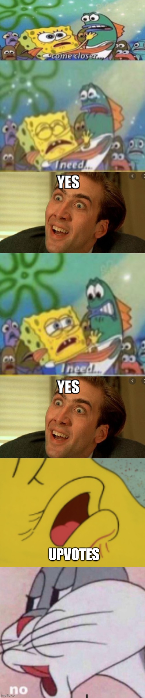 UPVOTES | made w/ Imgflip meme maker