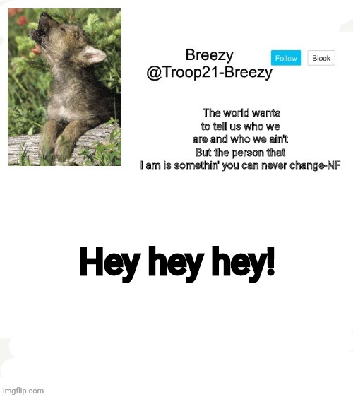 Hey hey hey! | made w/ Imgflip meme maker