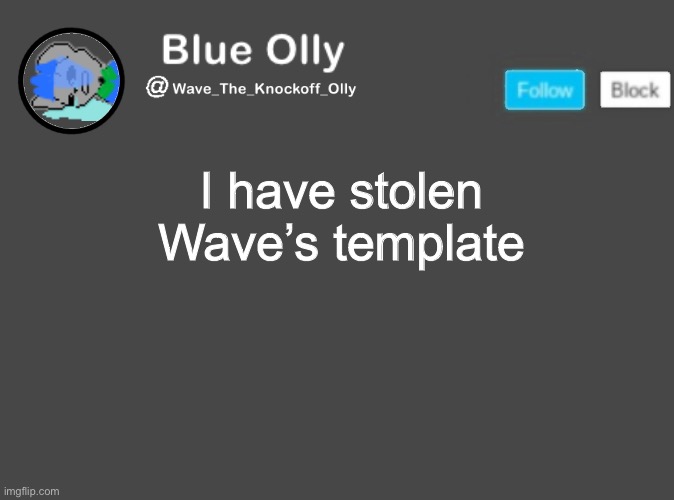 Darmug’s announcement | I have stolen Wave’s template | image tagged in wave s announcement template | made w/ Imgflip meme maker